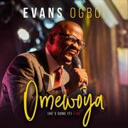 UK Gospel Artist Evans Ogboi Releases 'Omewoya (He's Done It)'