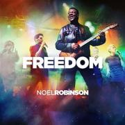 Noel Robinson Announces 'Freedom' Single Ahead Of 'Outrageous Love' Album