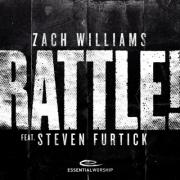 Zach Williams Releases New Version of Worship Anthem 'Rattle!'