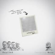 Nigeria's RepJ360 Release 'Nobody' Feat. Nosa Nigeria's RepJ360 Release 'Nobody' Feat. Nosa