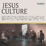 Jesus Culture Releases 'Cafe Sessions'