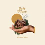 New Album by Christian Indie Artist Spencer Annis, 'Safe Place'