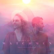Tom & Melissa Pollard Release A Wake-Up Call To The Church With 'Songs of the Watchmen'