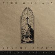 Zach Williams Drops 'Rescue Story (Deluxe Edition)'