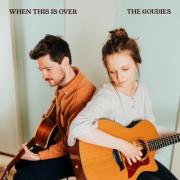 Husband & Wife Folk Duo The Goudies Release Debut EP 'When This Is Over'