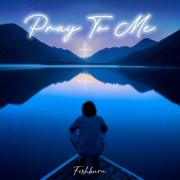 Fishburn Releases Latest Single 'Pray to Me'