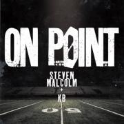 Award-winning Hip-Hop Artist Steven Malcolm Drops 'On Point' Featuring KB