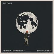 Mikey Powell Releasing 'The Snowball Chronicles, Vol. 1: Symphony of Grace'