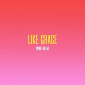 Like Grace