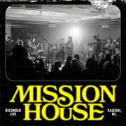Mission House Introduce New Album 'Live From Raleigh'