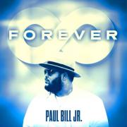 Urban Contemporary Gospel Artist Paul Bill Jr. Delivers Vibrant Worship Single 'Forever'
