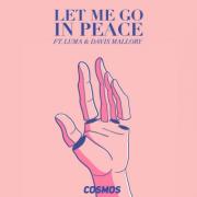 Davis Mallory Releases New Single 'Let Me Go In Peace' With Indian DJ/Producer Cosmos & Female Vocalist Luma 
