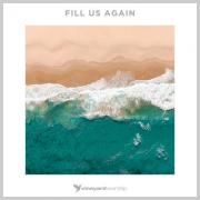 Vineyard Worship Releasing New Live Album 'Fill Us Again'