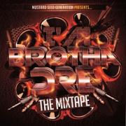 I'm Brotha Dre (The Mixtape)