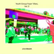 Planetshakers' Youth Band planetboom Releases 'Youth Group Foyer Vibes, Vol. 2'