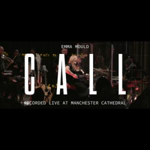 Call (Recorded live at Manchester Cathedral)