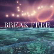 Revolution Cry Releases 'Break Free' Feat. Ish Beloso Revolution Cry Releases 'Break Free' Feat. Ish Beloso