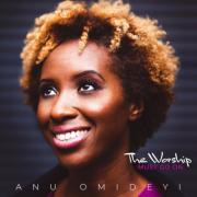 Anu Omideyi Unveils Video For Title Track From Forthcoming EP 'The Worship Must Go On'