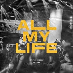 All My Life feat. Sounds by Jozzy & Luke Wareham
