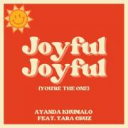 Joyful Joyful (You're the One)