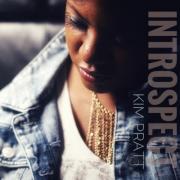 National Recording Artist Kim Pratt Releases First Multi-Song Project, 'Introspect', In Ten Years