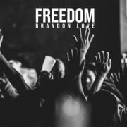 Brandon Love's New Single 'Freedom' Inspired by Voices of Hope