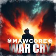 Mawcore Releases Power-Packed Single 'War Cry' Ahead of Upcoming Full Album