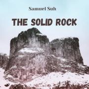 Gospel Reggae Artist Samuel Suh Releases 'The Solid Rock'