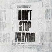 Matthew West - Don't Stop Praying
