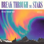 Jeff Deyo (SONICFLOOd), Lenny LeBlanc, Brenton Brown, Charlie Hall, & More Reimagine Powerful '90s Worship Songs on 'Break Through the Stars'