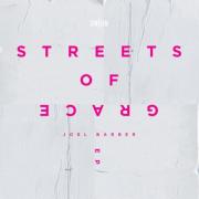 Vineyard Records Releasing Joel Barber 'Streets of Grace' EP