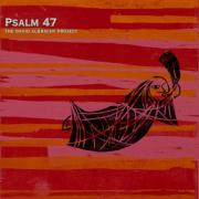 The David Albracht Project Releases 'Psalm 47' From Upcoming Album The David Albracht Project Releases 'Psalm 47' From Upcoming Album