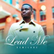 UK Based Gospel Artist Demilade Releases 'Lead Me' Single