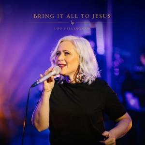 Bring It All to Jesus (Acoustic)