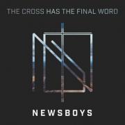 Newsboys Reunite With Peter Furler For 'The Cross Has the Final Word' Single