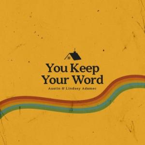 You Keep Your Word