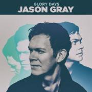 Jason Gray Releases First 'Reorder EP' Single 'Glory Days'