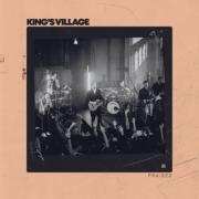 King's Village Releases 'Praises' Album