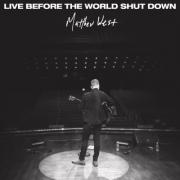 Matthew West Releases 'Live Before the World Shut Down'