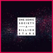 One Sonic Society Release New Single 'A Billion Stars'