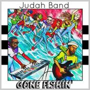 Judah Band Release New Album 'Gone Fishin'