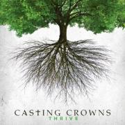 Casting Crowns Release Latest Studio Album 'Thrive'