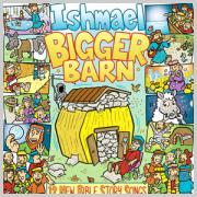 Ishmael Returns With 'Bigger Barn' For Kids