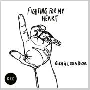 KXC Releasing 'Fighting For My Heart' Feat. Rich & Lydia Dicas