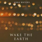 Australian Top 10 Artist Anna Waters Releases Christmas Song 'Wake The Earth'