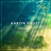Aaron Shust To Release New Album 'Morning Rises' In July