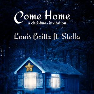 Come Home - A Christmas Invitation Come Home - A Christmas Invitation
