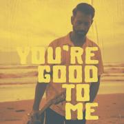 Elijah Waters Releases End of Summer Anthem 'You're Good To Me'