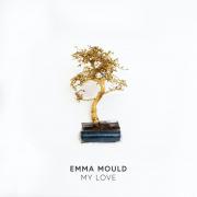 Manchester's Emma Mould Releases New Single 'My Love'