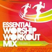 Various Artists - Essential Worship Workout Mix Volume 1